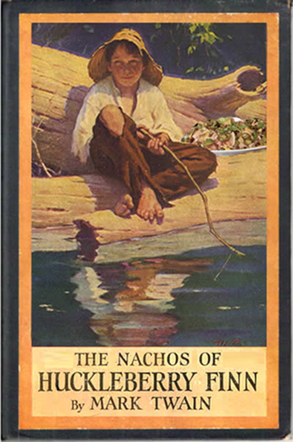 The-Nachos-of-Huckelberry-Finn
